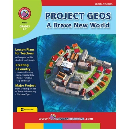 Rainbow Horizons Project Geos A Brave New World - Grade 4 to 7 A06